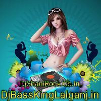 Tohare Name Ka Deb Ghar Aa Jaminiya High quality Vibration Faadu Mix Dj Shani Rock Lalganj